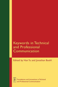 Title: Keywords in Technical and Professional Communication, Author: Han Yu