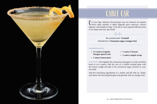 San Francisco Cocktails: An Elegant Collection of Over 100 Recipes Inspired by the City by the Bay