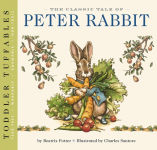Alternative view 1 of Toddler Tuffables: The Classic Tale of Peter Rabbit: A Toddler Tuffable Edition (Book #1)