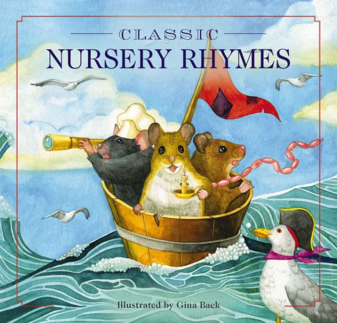 Classic Nursery Rhymes A Collection of Limericks and Rhymes for
