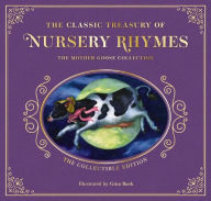 Title: The Complete Collection of Mother Goose Nursery Rhymes: The Collectible Leather Edition, Author: Mother Goose