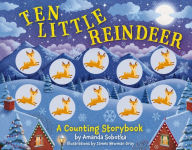 Title: Ten Little Reindeer: A Magical Counting Storybook, Author: Amanda Sobotka
