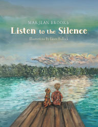 Title: Listen to the Silence, Author: Marjean Brooks
