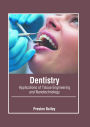 Dentistry: Applications of Tissue Engineering and Nanotechnology