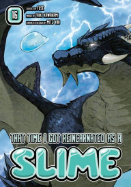 Title: That Time I Got Reincarnated as a Slime, Volume 16 (manga), Author: Fuse