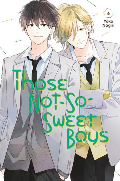 Those Not-So-Sweet Boys 6|Paperback