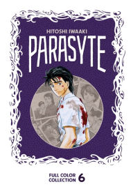 Title: Parasyte Full Color Collection 6, Author: Hitoshi Iwaaki