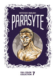 Title: Parasyte Full Color Collection 7, Author: Hitoshi Iwaaki