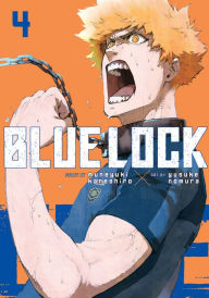 Title: Blue Lock, Volume 4, Author: Muneyuki Kaneshiro