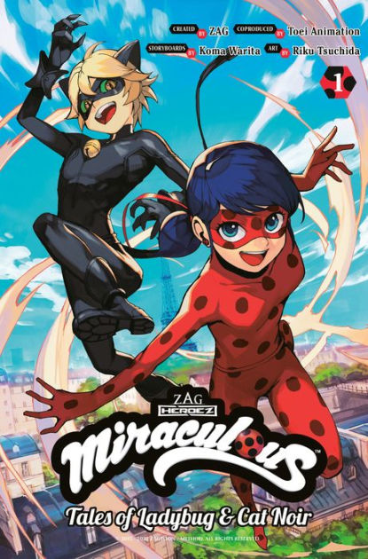 Miraculous: Tales of Ladybug & Cat Noir (Manga) 1 by Koma Warita