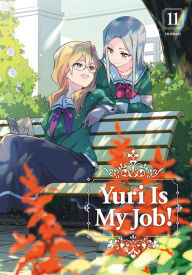 Title: Yuri is My Job! 11, Author: Miman