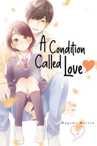 Title: A Condition Called Love 2, Author: Megumi Morino
