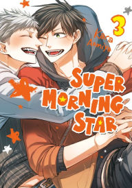 Title: Super Morning Star 3, Author: Kara Aomiya