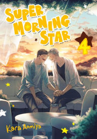 Title: Super Morning Star 4, Author: Kara Aomiya