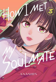 Title: How I Met My Soulmate 3, Author: Anashin