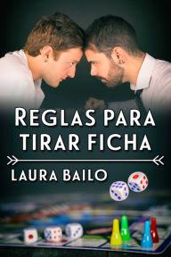 Title: Reglas para tirar ficha, Author: Laura Bailo