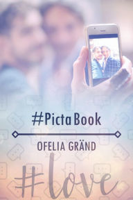 Title: #PictaBook, Author: Ofelia Gränd