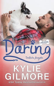 Title: Daring - Deutsche Ausgabe, Author: Kylie Gilmore