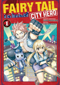 Title: Fairy Tail: City Hero 1, Author: Hiro Mashima