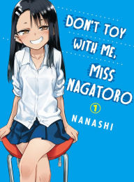 Title: Don't Toy with Me, Miss Nagatoro, Volume 1, Author: Nanashi