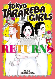 Title: Tokyo Tarareba Girls Returns 1, Author: Akiko Higashimura