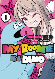 Title: My Roomie Is a Dino 1, Author: Moriko Mori