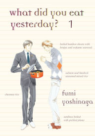 Title: What Did You Eat Yesterday? 1, Author: Fumi Yoshinaga