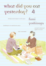 Title: What Did You Eat Yesterday? 4, Author: Fumi Yoshinaga
