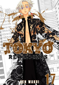 Title: Tokyo Revengers, Volume 17, Author: Ken Wakui