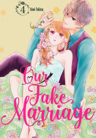 Title: Our Fake Marriage, Volume 4, Author: Kiwi Tokina