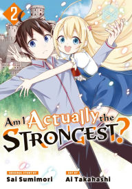 Title: Am I Actually the Strongest? 2, Author: Sai Sumimori