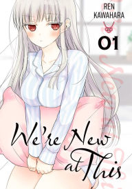 Title: We're New at This 1, Author: Ren Kawahara