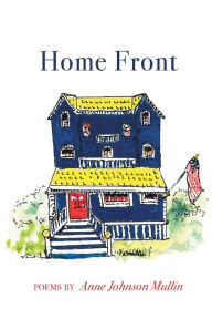 Title: Home Front, Author: Anne Johnson Mullin