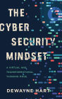 The Cybersecurity Mindset: A Virtual and Transformational Thinking Mode