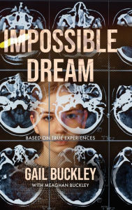 Title: Impossible Dream, Author: Gail Buckley