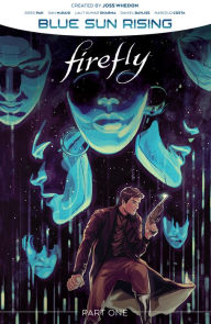 Title: Firefly: Blue Sun Rising Vol. 1, Author: Greg Pak