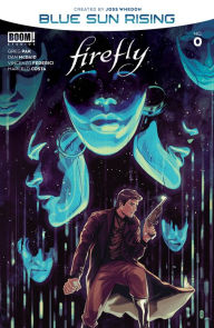 Title: Firefly: Blue Sun Rising #0, Author: Greg Pak