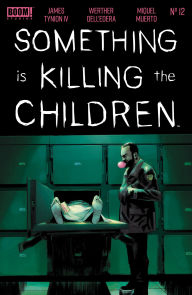 Title: Something is Killing the Children #12, Author: James Tynion IV