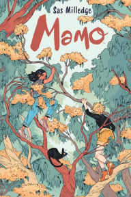 Title: Mamo, Author: Sas Milledge