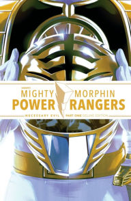 Title: Mighty Morphin Power Rangers: Necessary Evil I Deluxe Edition, Author: Ryan Parrott