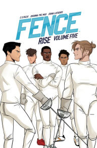 Title: Fence, Volume 5: Rise, Author: C. S. Pacat