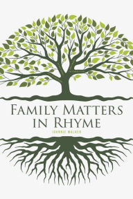 Title: Family Matters in Rhyme, Author: Johnnie Walker