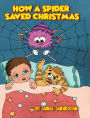 How A Spider Saved Christmas