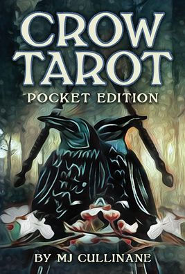 Crow Tarot Pocket Edition