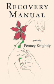 Title: Recovery Manual, Author: Penney Knightly