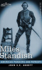 Miles Standish: Captain of the Pilgrims