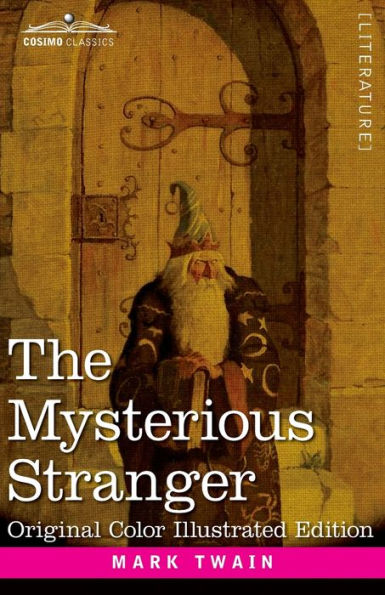 The Mysterious Stranger: A Romance