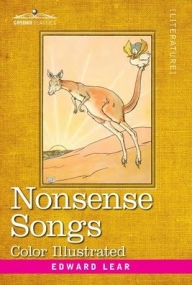 Title: Nonsense Songs: Color Illustrated, Author: Edward Lear