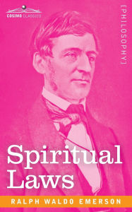Title: Spiritual Laws, Author: Ralph Waldo Emerson