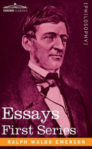 Title: Essays: First Series, Author: Ralph Waldo Emerson